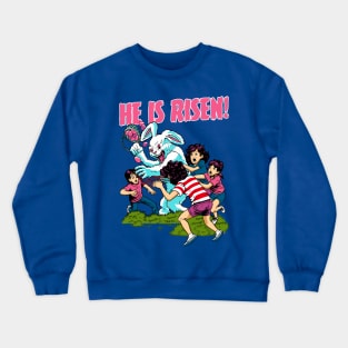 HE IS RISEN! Crewneck Sweatshirt